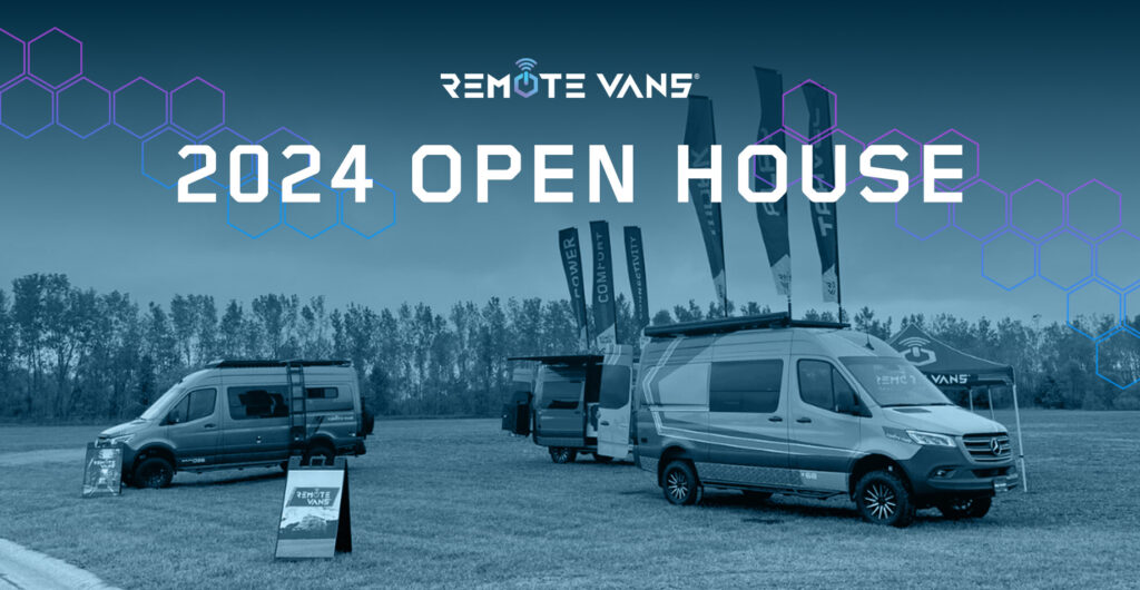 Remote Vans® Expands Horizons: 2024 Open House