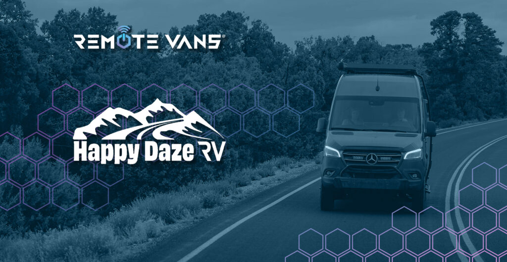 Remote Vans® Expands into California with Dealer Partner: Happy Daze RV