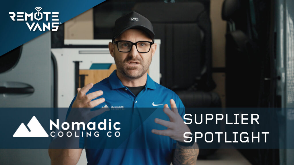 Supplier Spotlight with Remote Vans®: Nomadic Innovations