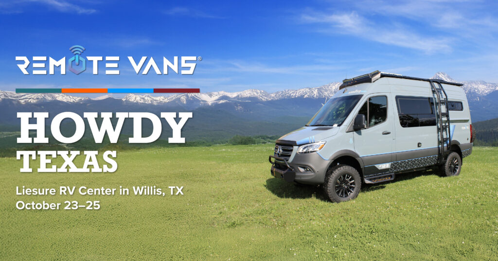 Remote Vans is Hitting the Road Again, Come See Us at Leisure RV in Willis, TX!