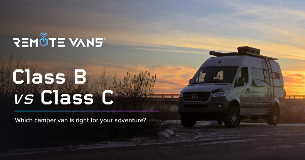 Class B vs Class C Camper Van: Which is Right for You?