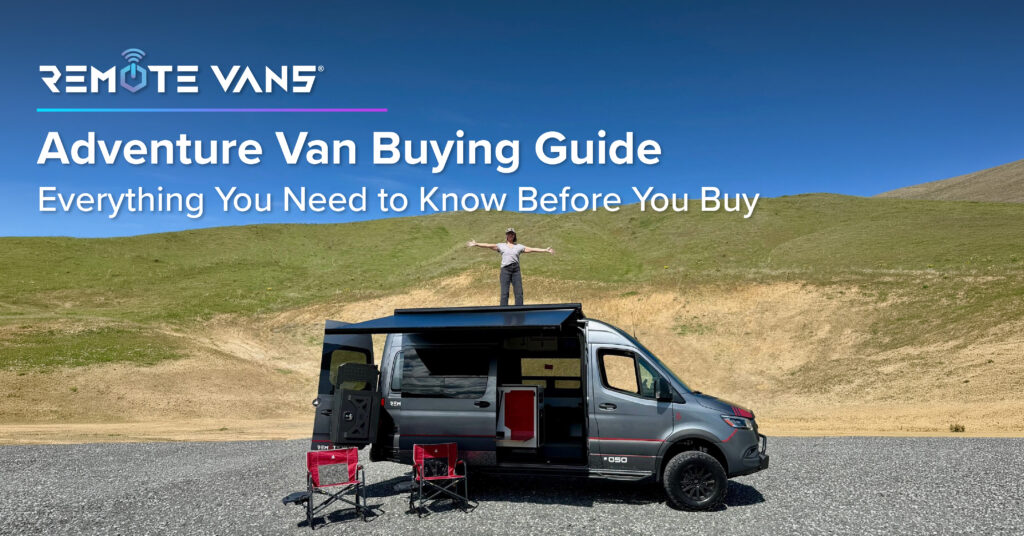 The Adventure Van Buying Guide: Everything You Need to Know Before You Buy