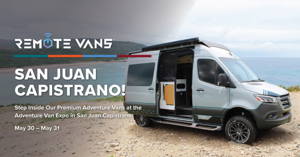 Come See Remote Vans® at the Adventure Van Expo in San Juan Capistrano
